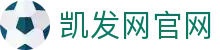 凯发网官网 | 凯发唯一官方_凯发娱乐官网欢迎您
